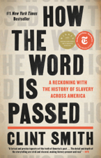 How the Word Is Passed - Clint Smith Cover Art