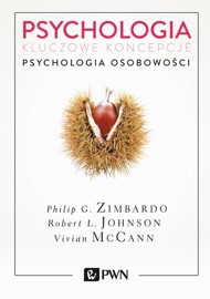 Psychologia. Kluczowe koncepcje. Tom 4 - Philip G. Zimbardo, Robert L. Johnson & Vivian McCann