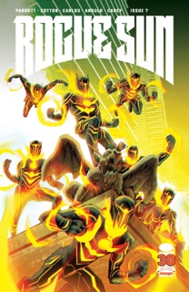Rogue Sun #7 by Ryan Parrott & Nick Cotton