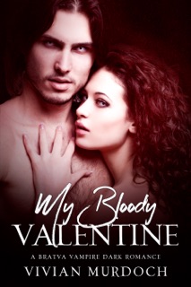 My Bloody Valentine by Vivian Murdoch