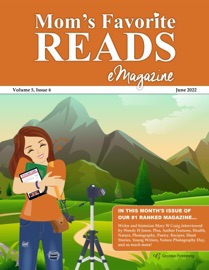 Mom’s Favorite Reads eMagazine June 2022 - Goylake Publishing