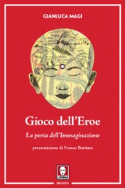 Gioco dell'Eroe - Gianluca Magi