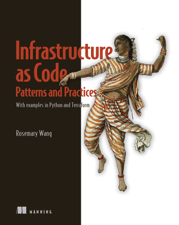 Infrastructure as Code, Patterns and Practices - Rosemary Wang Cover Art