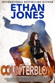 Counterblow: A Javin Pierce Spy Thriller - Ethan Jones