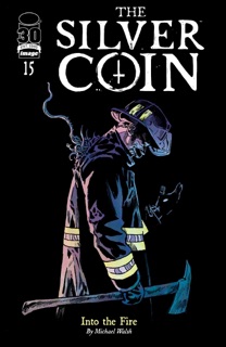 The Silver Coin #15 by Pornsak Pichetshote & Michael Walsh