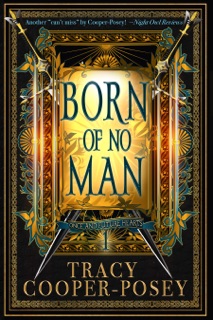 Born Of No Man by Tracy Cooper-Posey