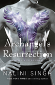 Archangel's Resurrection - Nalini Singh