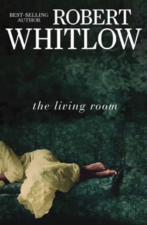 The Living Room by Robert Whitlow