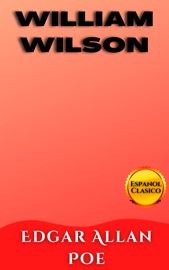 WILLIAM WILSON - EDGAR ALLAN POE