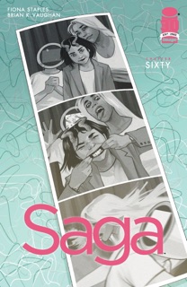 Saga #60 by Brian K. Vaughan & Fiona Staples
