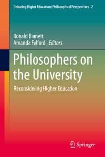 Philosophers on the University by Ronald Barnett & Amanda Fulford