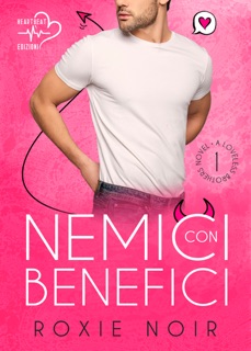 Nemici con benefici by Roxie Noir