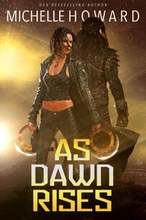 As Dawn Rises by Michelle Howard