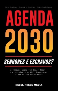 Agenda 2030 - senhores e escravos? by Rebel Press Media