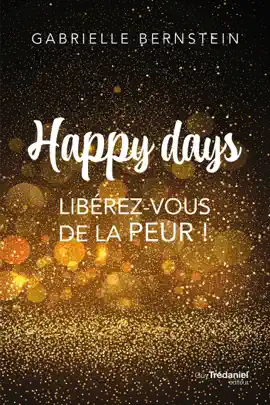 Read: Happy Days Book - Libérez-vous de la peur !