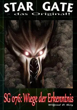 Read: STAR GATE 076: Wiege Book der Erkenntnis