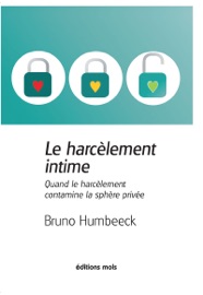 Le harcèlement intime - Bruno Humbeeck
