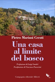 Una casa al limite del bosco by Pietro Mariani Cerati