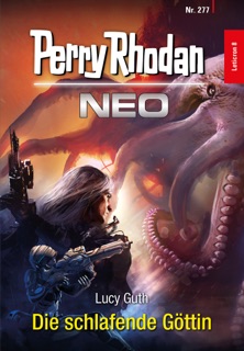 Perry Rhodan Neo 277: Die schlafende Göttin by Lucy Guth