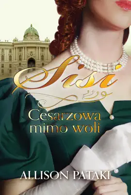 Read: Sisi. Cesarzowa mimo Book woli