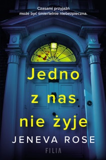Jedno z nas nie żyje by Jeneva Rose