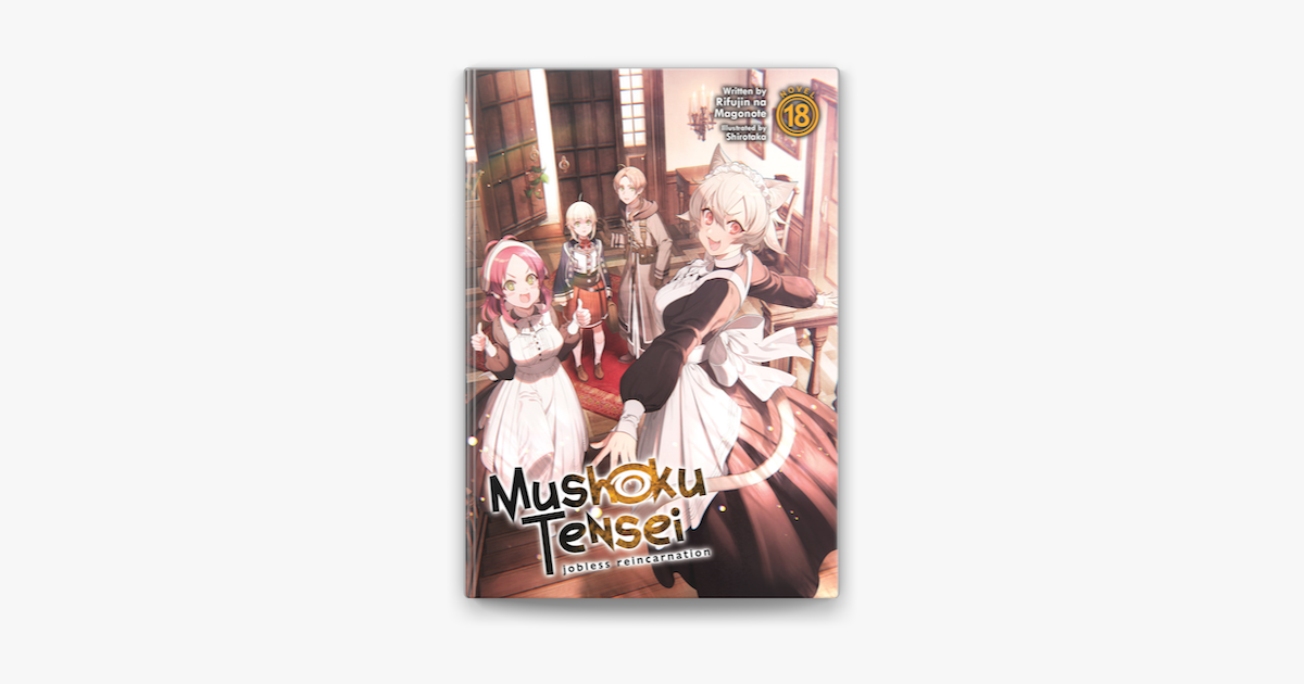 Mushoku Tensei: Jobless Reincarnation (Light Novel) Vol. 21
