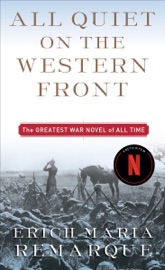All Quiet on the Western Front - Erich Maria Remarque & Arthur Wesley Wheen