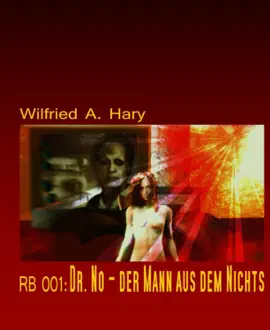 Read: RB 001: Dr. No – der Mann Book aus dem Nichts