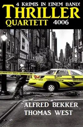 Read: Thriller Quartett 4006 - 4 Krimis in einem Band! Book