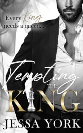 Tempting the King - Jessa York