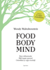 Food Body Mind - W. Walrabenstein