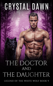 The Doctor and the Daughter - Crystal Dawn Cover Art