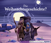 Die Weihnachtsgeschichte? - Tobias Holland, Timm Weber, Andreas Brunsch, Daniel Ernle, Christina Ernle & Corinna Becher