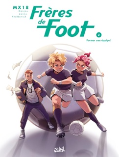 Frères de foot T02 by Ludovic Danjou, MX18 & Alessio Zonno