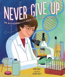 Never Give Up - Debbie Dadey & Juliana Oakley