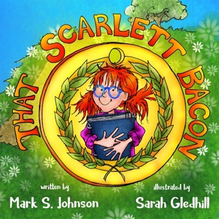 That Scarlett Bacon by Mark Johnson