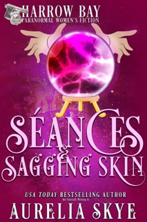 Séances & Sagging Skin by Aurelia Skye
