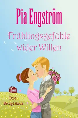 Read: Frühlingsgefühle wider Willen Book