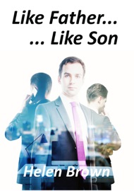 Like Father... Like Son - Helen Brown