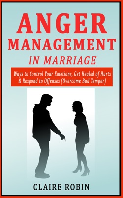 Anger Management in Marriage