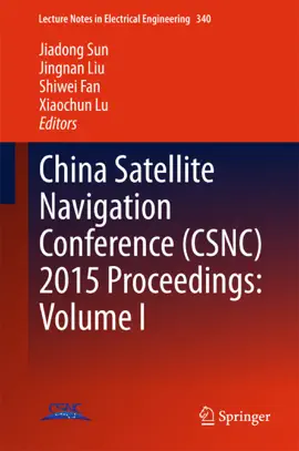 Read: China Satellite Navigation Conference (CSNC) 2015 Proceedings: Volume I Book