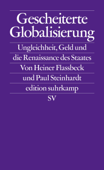 Gescheiterte Globalisierung - Heiner Flassbeck & Paul Steinhardt