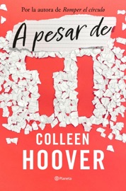 A pesar de ti (Regretting You) (Edición mexicana) - Colleen Hoover