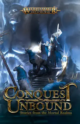 Read: Conquest Unbound: Stories from the Mortal Book Realms