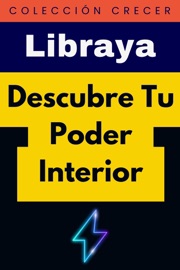 Descubre Tu Poder Interior - Libraya