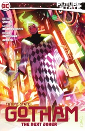 Future State: Gotham Vol. 2: The Next Joker - Dennis Culver, Nikola Cizmesija, Giannis Milonogiannis & Geoffo