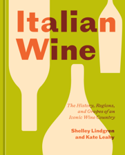 Italian Wine - Shelley Lindgren &amp; Kate Leahy Cover Art