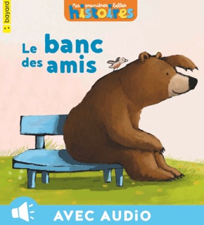 Le banc des amis by Valérie Cros & Henrike Wilson