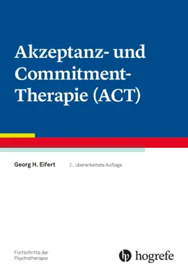 Read: Akzeptanz- und Commitment-Therapie Book (ACT)