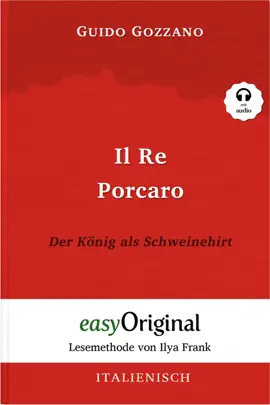 Read: Il Re Porcaro / Der König als Schweinehirt Book (mit Audio)